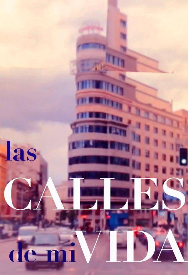 Las Calles de mi Vida
